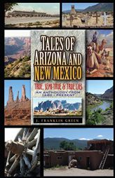 TALES OF ARIZONA & NEW MEXICO by John Green Paperback Book