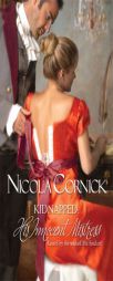 Kidnapped: His Innocent Mistress by Nicola Cornick Paperback Book
