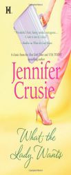 What the Lady Wants by Jennifer Crusie Paperback Book