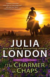 The Charmer in Chaps by Julia London Paperback Book