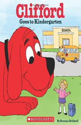 Clifford Goes to Kindergarten by Norman Bridwell Paperback Book