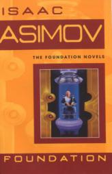 Foundation (Foundation Novels) by Isaac Asimov Paperback Book