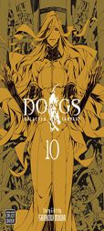 Dogs, Vol. 10 by Shirow Miwa Paperback Book