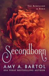 Secondborn by Amy A. Bartol Paperback Book