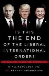 The Future of Geopolitics: The Munk Debates by Niall Ferguson Paperback Book