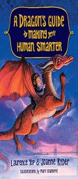 A Dragon's Guide to Making Your Human Smarter by Laurence Yep Paperback Book
