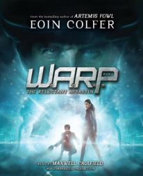 W.A.R.P. Book 1: The Reluctant Assassin by Eoin Colfer Paperback Book