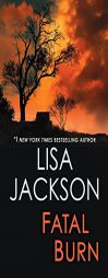 Fatal Burn by Lisa Jackson Paperback Book