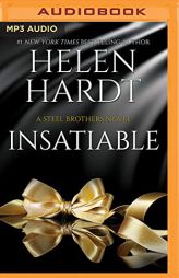 Insatiable (The Steel Brothers Saga) by Helen Hardt Paperback Book
