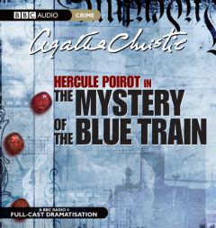The Mystery of the Blue Train: A BBC Full-Cast Radio Drama (BBC Audio Crime) by Agatha Christie Paperback Book