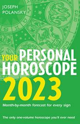 Your Personal Horoscope 2023 by Joseph Polansky Paperback Book