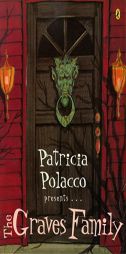 The Graves Family by Patricia Polacco Paperback Book