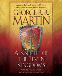 A Knight of the Seven Kingdoms (A Song of Ice and Fire) by George R. R. Martin Paperback Book