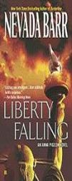 Liberty Falling (Anna Pigeon Mysteries) by Nevada Barr Paperback Book