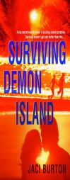 Surviving Demon Island (Demon Hunters, Book 1) by Jaci Burton Paperback Book