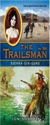 The Trailsman #341: Sierra Six-Guns by Jon Sharpe Paperback Book