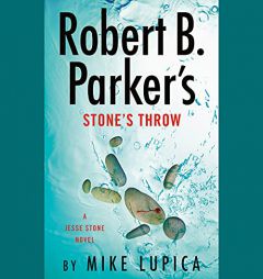 Robert B. Parker's Stone's Throw (A Jesse Stone Novel) by Mike Lupica Paperback Book