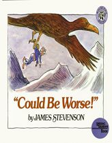 Could Be Worse! by James Stevenson Paperback Book