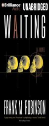 Waiting by Frank M. Robinson Paperback Book