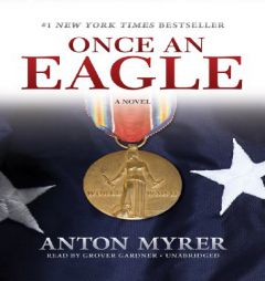 Once an Eagle by Anton Myrer Paperback Book