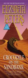 Crocodile on the Sandbank (Amelia Peabody #1) by Elizabeth Peters Paperback Book