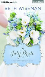 A July Bride (A Year of Weddings Novella) by Beth Wiseman Paperback Book