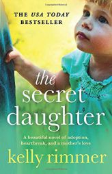 The Secret Daughter by Kelly Rimmer Paperback Book