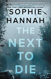 The Next to Die by Sophie Hannah Paperback Book