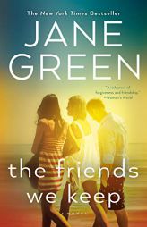 The Friends We Keep by Jane Green Paperback Book