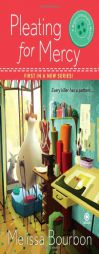 Pleating for Mercy: A Magical Dressmaking Mystery (A Dressmaker's Mystery) by Melissa Bourbon Paperback Book