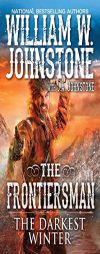 The Darkest Winter by William W. Johnstone Paperback Book