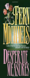 Desperate Measures by Fern Michaels Paperback Book