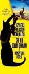 Cat in a Golden Garland: A Midnight Louie Mystery by Carole Nelson Douglas Paperback Book