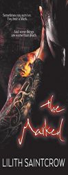 The Marked by Lilith Saintcrow Paperback Book