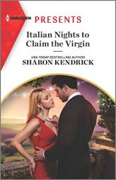 Italian Nights to Claim the Virgin (Harlequin Presents, 4107) by Sharon Kendrick Paperback Book