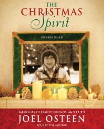 A Christmas Spirit: Memories of Family, Friends, and Faith by Joel Osteen Paperback Book
