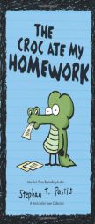 The Croc Ate My Homework: A Pearls Before Swine Collection by Stephan Pastis Paperback Book