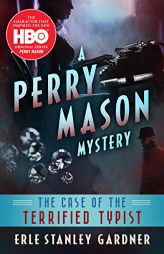 The Case of the Terrified Typist (The Perry Mason Mysteries, 5) by Erle Stanley Gardner Paperback Book