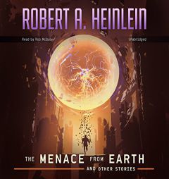 The Menace from Earth and Other Stories by Robert A. Heinlein Paperback Book