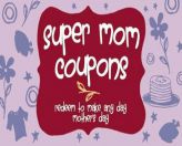 Super Mom Coupons: Redeem to Make Any Day Mother's Day by Editors of Ulysses Press Paperback Book