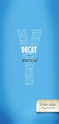 DOCAT Study Guide: What to Do? - The Social Teaching of the Catholic Church by Ignatius Press and Augustine Institute Paperback Book