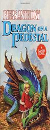Dragon on a Pedestal (Xanth Novels) by Piers Anthony Paperback Book