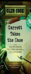 Garrett Takes the Case by Glen Cook Paperback Book