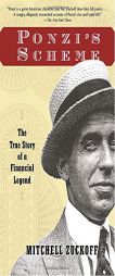 Ponzi's Scheme: The True Story of a Financial Legend by Mitchell Zuckoff Paperback Book