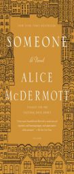 Someone: A Novel by Alice McDermott Paperback Book