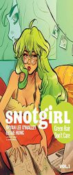 Snotgirl Volume 1 by Bryan Lee O'Malley Paperback Book
