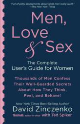Men, Love & Sex: A Complete User's Guide for Women by David Zinczenko Paperback Book