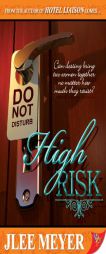 High Risk by Jlee Meyer Paperback Book