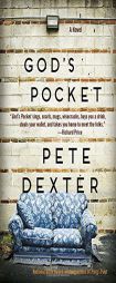 God's Pocket by Pete Dexter Paperback Book