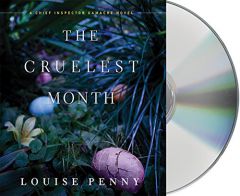 The Cruelest Month: A Chief Inspector Gamache Novel by Louise Penny Paperback Book